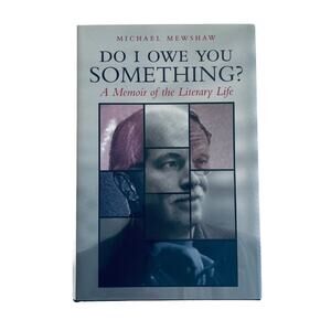 Do I Owe You Something? Memoir of a Literary Life Book Hardcover Books